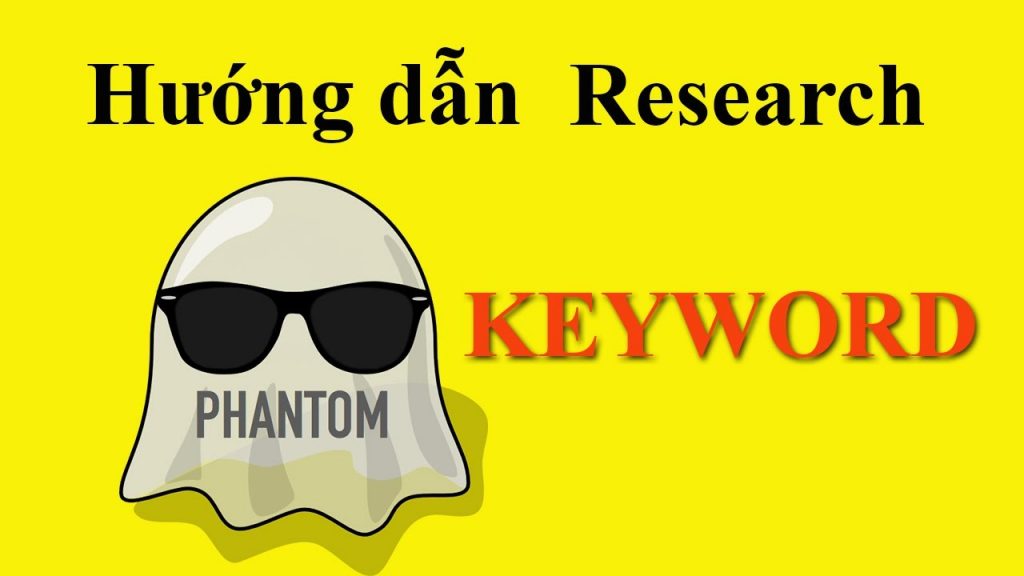Bạn đã biết về phantom keyword cho website