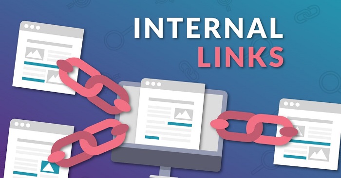 Internal Link là gì? Xây dựng Internal Link thế nào cho SEO hiệu quả?